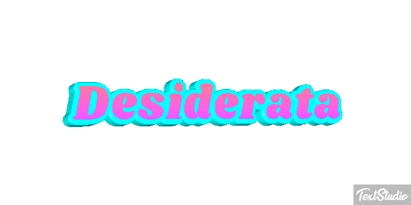 Desiderata Effetto testo