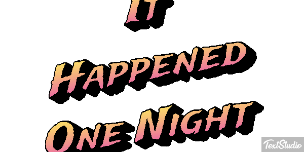 It Happened One Night Effetto testo