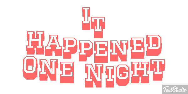 It Happened One Night Effetto testo