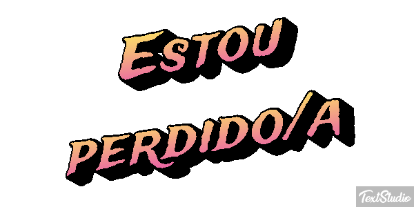 Estou perdido/a Efeito do texto