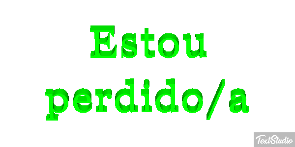 Estou perdido/a Efeito do texto