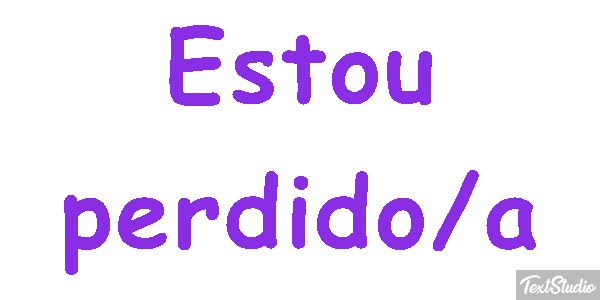 Estou perdido/a Efeito do texto