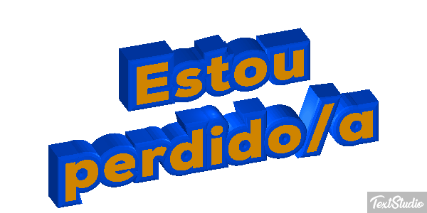 Estou perdido/a Efeito do texto