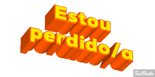 Estou perdido/a Efeito do texto