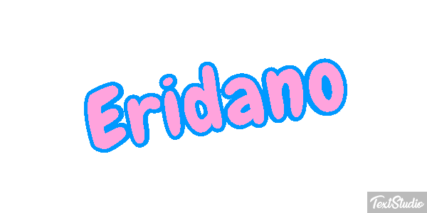 Eridano Effetto testo