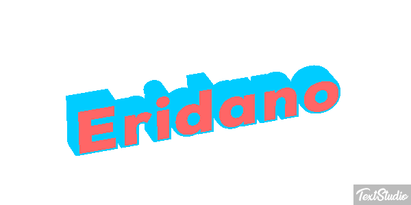 Eridano Effetto testo