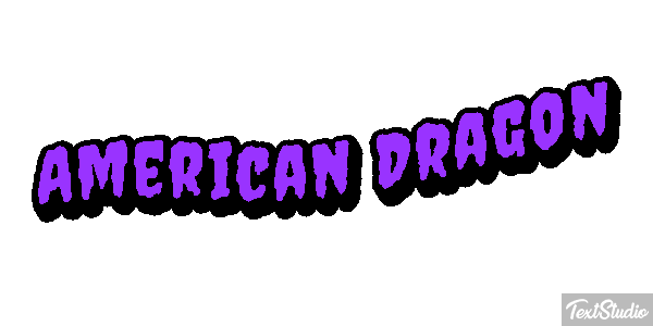 American Dragon Texteffekt