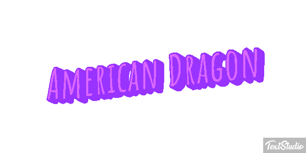 American Dragon Texteffekt