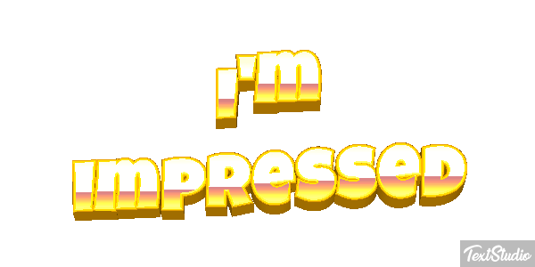 I'm Impressed Text effect
