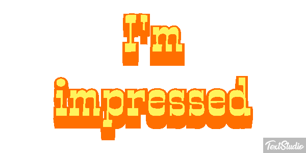 I'm Impressed Text effect