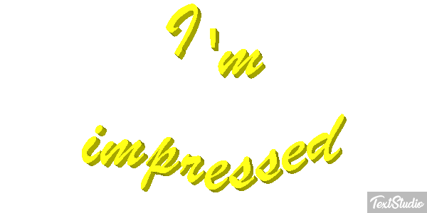 I'm Impressed Text effect
