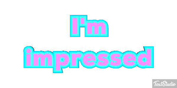 I'm Impressed Text effect