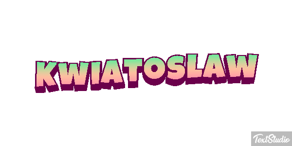 Kwiatosław Efekt tekstowy