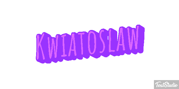 Kwiatosław Efekt tekstowy