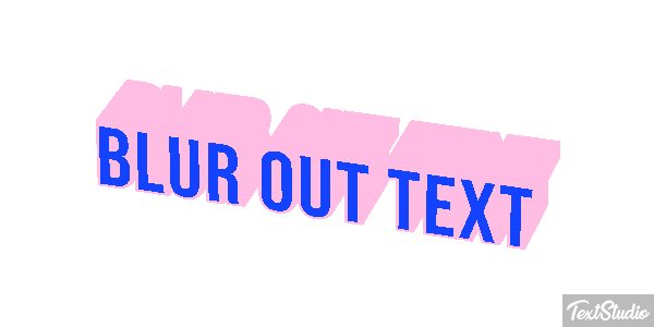 Blur Out Text Text effect