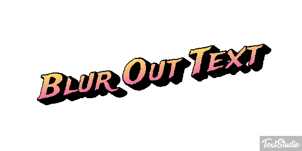 Blur Out Text Text effect