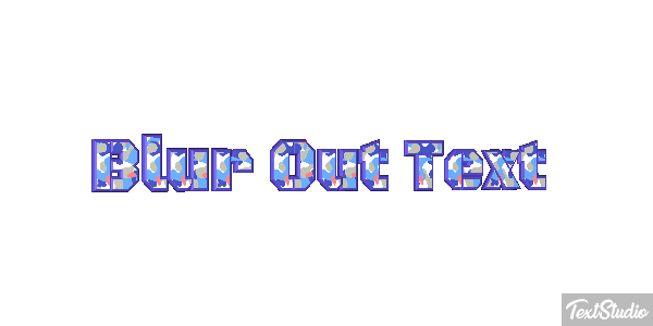 Blur Out Text Text effect