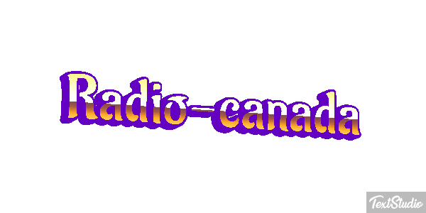 Radio-canada Effet de texte