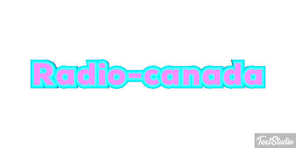 Radio-canada Effet de texte