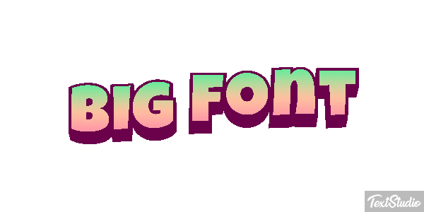 Big Font Text effect