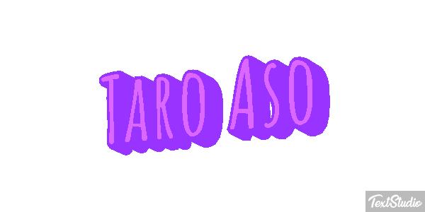 Taro Aso Text effect