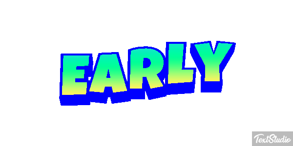 Early Text effect