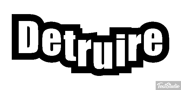 Détruire Effet de texte