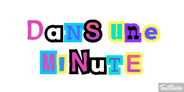 Dans une minute Effet de texte