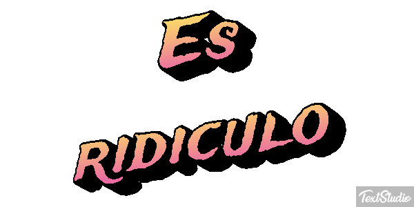 Es ridículo Efecto de texto