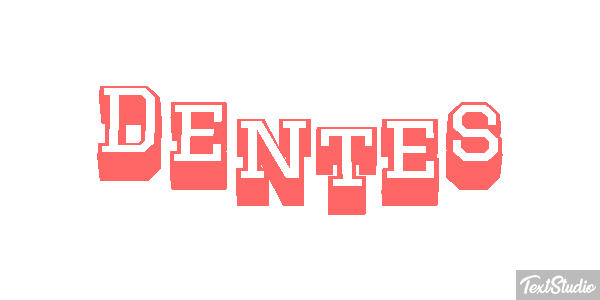 Dentes Текстовый эффект