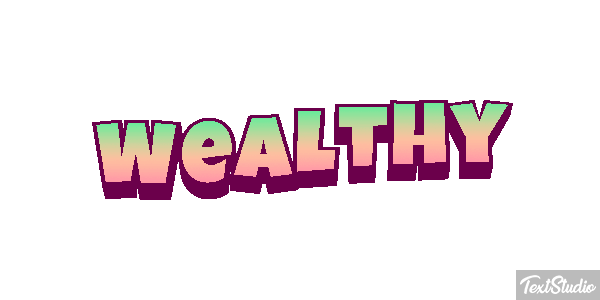 Wealthy Effet de texte