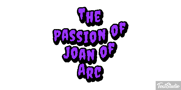 The Passion of Joan of Arc Efeito do texto