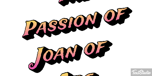 The Passion of Joan of Arc Efeito do texto