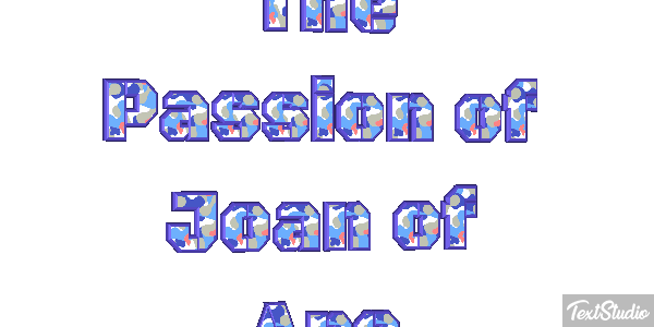 The Passion of Joan of Arc Efeito do texto