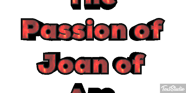 The Passion of Joan of Arc Efeito do texto