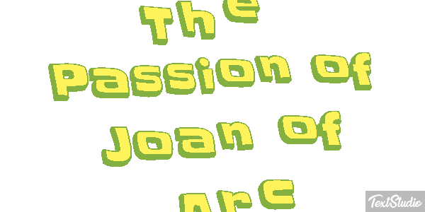 The Passion of Joan of Arc Efeito do texto