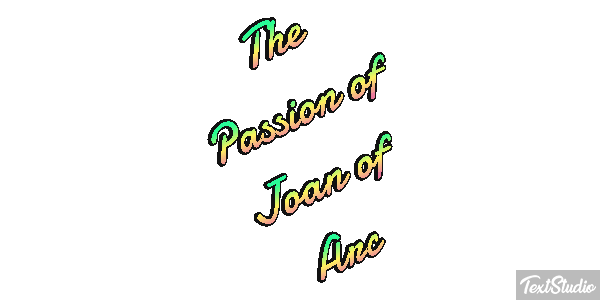 The Passion of Joan of Arc Efeito do texto