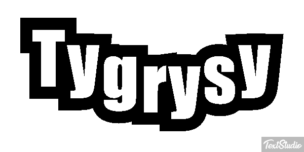 Tygrysy Tekst effect