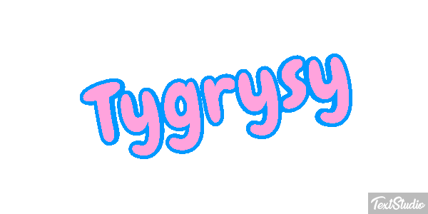 Tygrysy Tekst effect