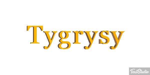 Tygrysy Tekst effect