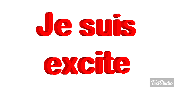Je suis excité Effet de texte