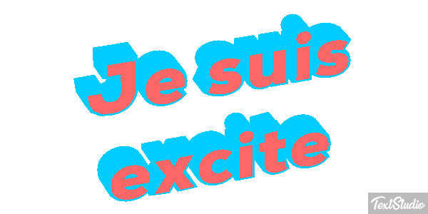 Je suis excité Effet de texte
