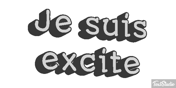 Je suis excité Effet de texte