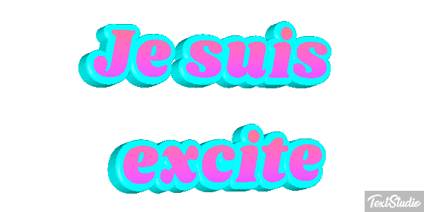 Je suis excité Effet de texte