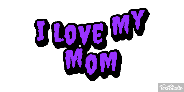 I Love My Mom Text effect