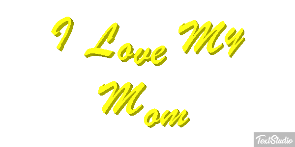 I Love My Mom Text effect