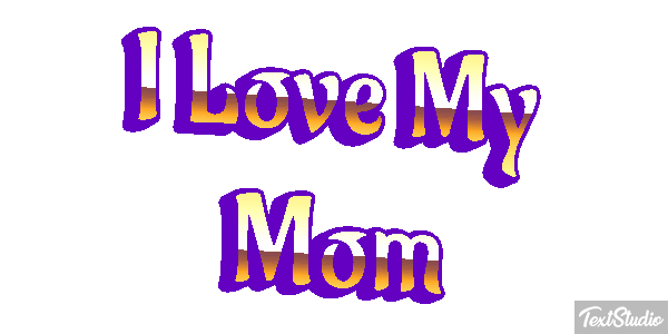 I Love My Mom Text effect