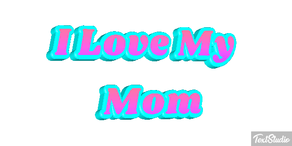 I Love My Mom Text effect