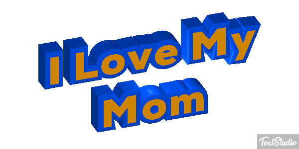 I Love My Mom Text effect