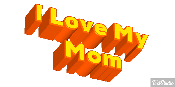 I Love My Mom Text effect